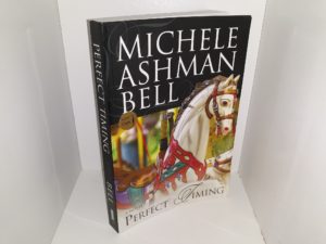 Perfect Timing (Signed) (2006) ~ by Michele Ashman Bell
