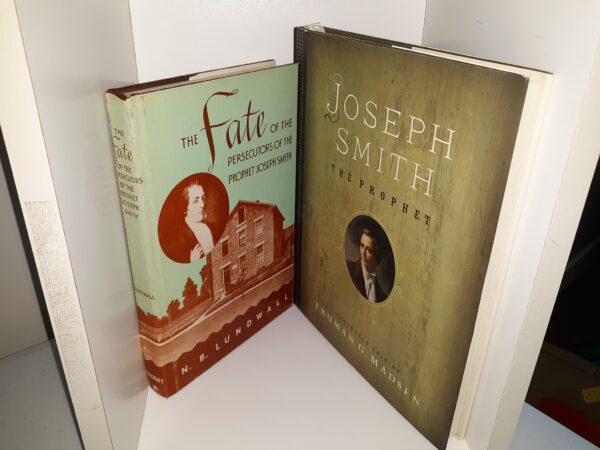 2 LDS Books About Joseph Smith: The Fate of the Persecutors of the Prophet Joseph Smith / Joseph Smith the Prophet (See Details)