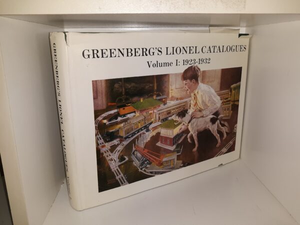 Greenberg’s Lionel Catalogues: Vol. 1: 1923-1932 (1st Edition) (1982) ~ Edited by Bruce C. Greenberg, Ph.D.