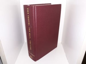 The Truth, The Way, The Life, an Elementary Treatise on Theology: The Masterwork of B. H. Roberts (1994) ~ Edited by Stan Larson