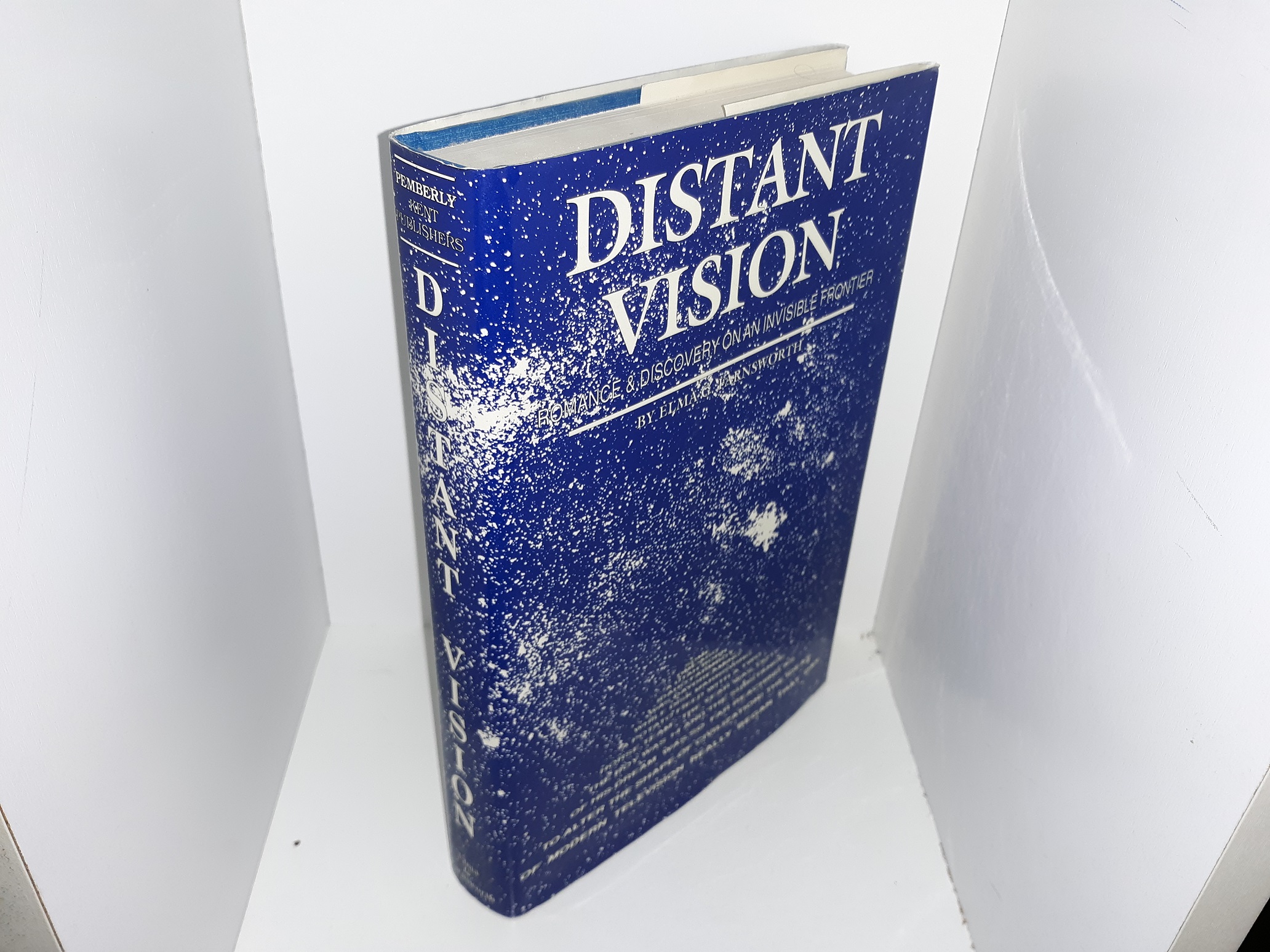 Distant Vision: Romance & Discovery on an Invisible Frontier (Signed & Inscribed) (1989) ~ by Elma G. Farnsworth