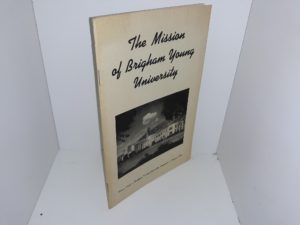 The Mission of Brigham Young University (Pamphlet) (1949)
