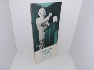Saving the Family (Pamphlet) (1969) ~ by President David O. McKay