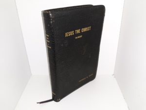 Jesus the Christ (Leather) (1961) ~ by James E. Talmage