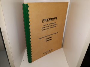 Freedom: “How We Got Freedom”, “How We Can Lose Freedom”, “How We Can Keep Freedom”: Employee Information Program Leader’s Manual