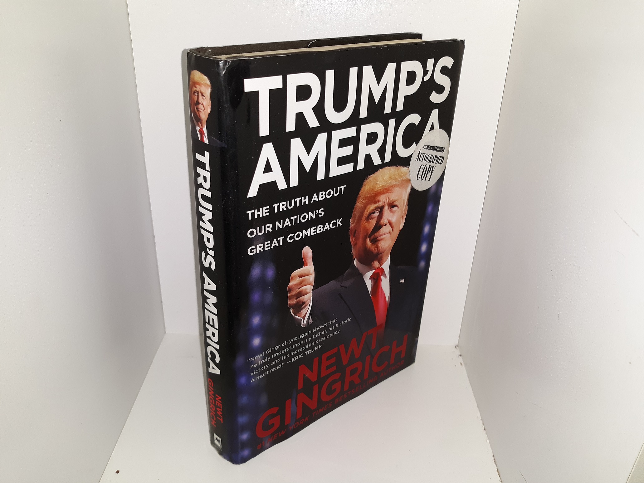 Trump’s America: The Truth About Our Nation’s Great Comeback (Signed) (2018) ~ by Newt Gigrich
