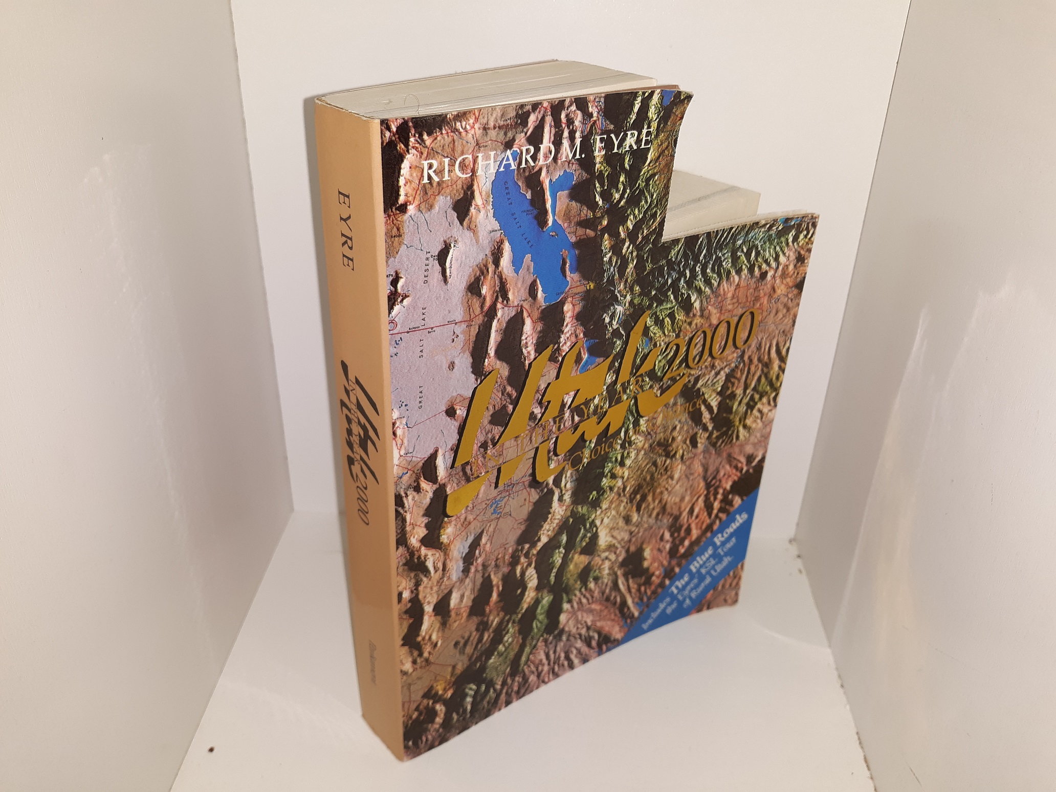 Utah in the Year 2000 (Signed & Inscribed) (1991) ~ by Richard M. Eyre