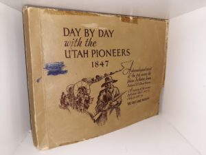 Day by Day with the Utah Pioneers, 1847: A Chronological Record of the Trek Across the Plains (A Revision of the Account Published April 5, 1897 to July 24, 1897 in the Salt Lake Tribune) ~ by Andrew Jenson, Assistant L.D.S. Church Historian