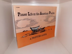 Pioneer Life on the American Prairie (1977)