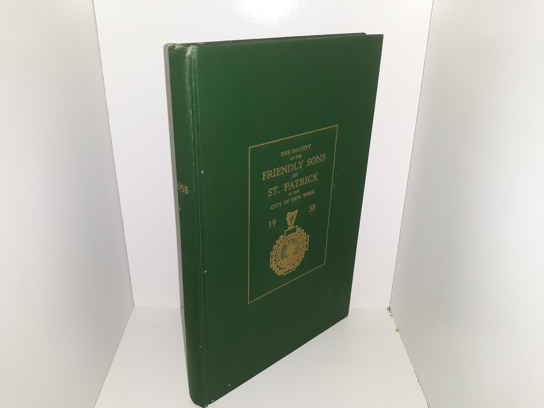 The Society of the Friendly Sons of St. Patrick in the City of New York: 1958 (1958)