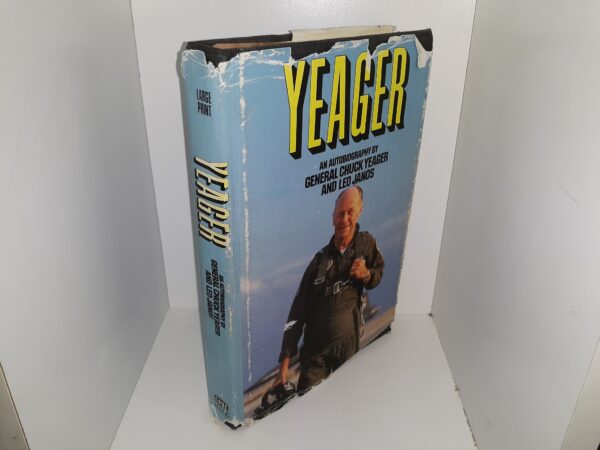 Yeager: An Autobiography (Signed by One of the Authors (Chuck Yeager)) (1985) ~ by General Chuck Yeager, and Leo Janos