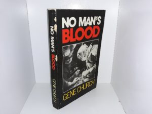 No Man’s Blood (1986) ~ by Gene Church