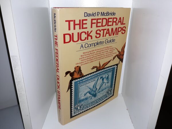 The Federal Duck Stamps: A Complete Guide (1984) ~ by David P. McBride