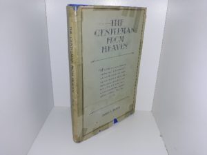 The Gentleman from Heaven (Signed & Inscribed) (1948) ~ by James E. Dodds