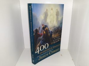 400 Questions & Answers About the Life and Times of Jesus Christ (2010) ~ by Susan Easton Black