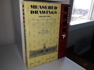 Measured Drawings: Vol. 2: Hong Kong Historical Western Buildings (Chinese/English) ~ Edited by Wong Wah Sang, and Amy Liu
