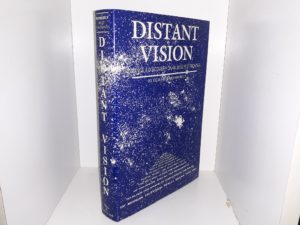 Distant Vision: Romance & Discovery on an Invisible Frontier (1989) ~ by Elma G. Farnsworth