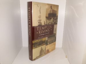 Temples Rising: A Heritage of Sacrifice (2019) ~ by Richard E. Bennett