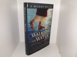 Walking on Water and Other Classic Messages (2011) ~ by S. Michael Wilcox