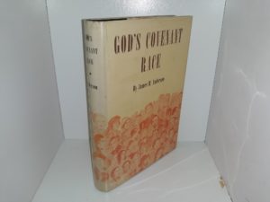 God’s Covenant Race (1946) ~ by James H. Anderson