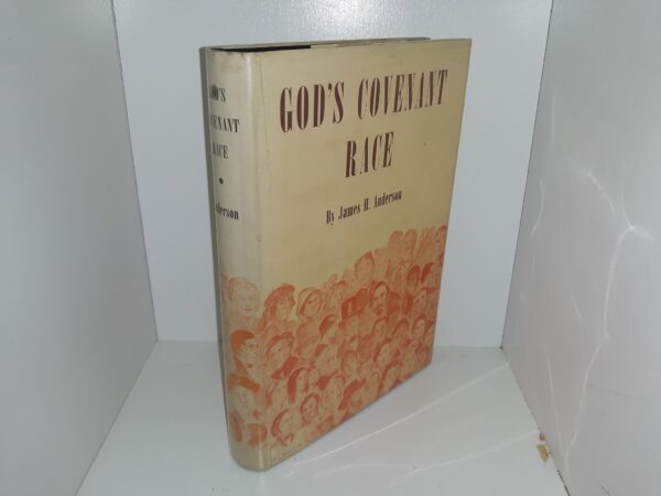 God's Covenant Race (1946) ~ by James H. Anderson