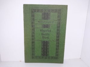 Sketch of the Life of Harriet Goble Bird (Pamphlet)