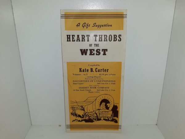 A Gift Suggestion: Heart Throbs of the West (Pamphlet) ~ Compiled by Kate B. Carter