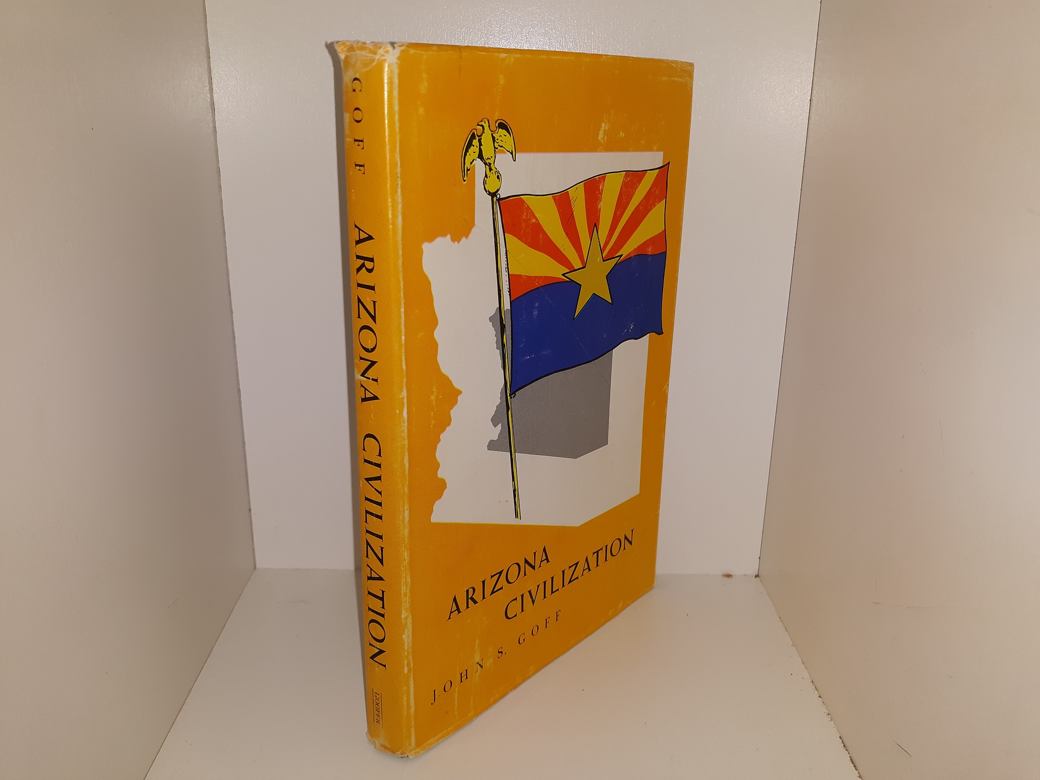 Arizona Civilization (Gift Inscription from Publisher) (1968) ~ by John S. Goff