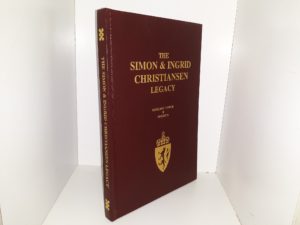 The Simon & Ingrid Christiansen Legacy: Norland, Norge til America (1997) ~ by Simon M. Christiansen
