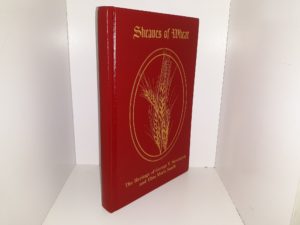 Sheaves of Wheat: The Heritage of George V. Stevenson, and Eliza Maria Smith (1993) ~ by Dean L. McLeod, and William G. Hartley