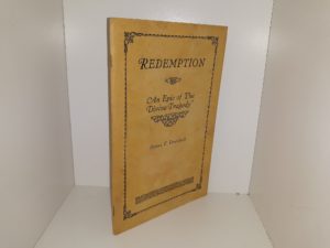 Redemption: An Epic of the Divine Tragedy (1928) ~ by Octave F. Ursenbach