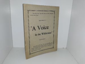“A Voice In the Wilderness” (1927) ~ by Samuel Eastman