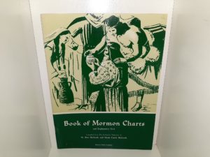 Book of Mormon Charts and Explanatory Text (1967) ~ Compiled by M. Ross Richards, and Marie Curtis Richards