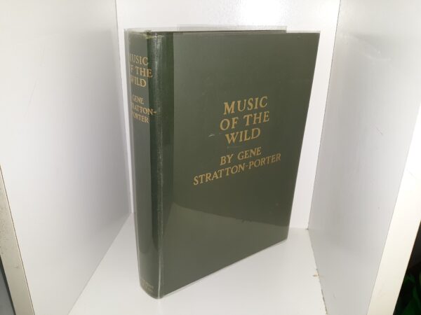 Music of the Wild (1911) ~ by Gene Stratton-Porter