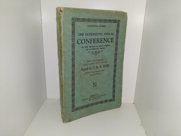 LDS General Conference Report: April 6, 7, 8, 9, 1930 (1930)