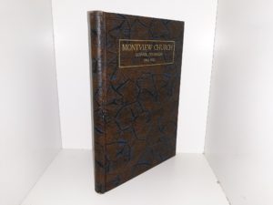 Montview Church: Denver, Colorado, 1902-1932 (1932)