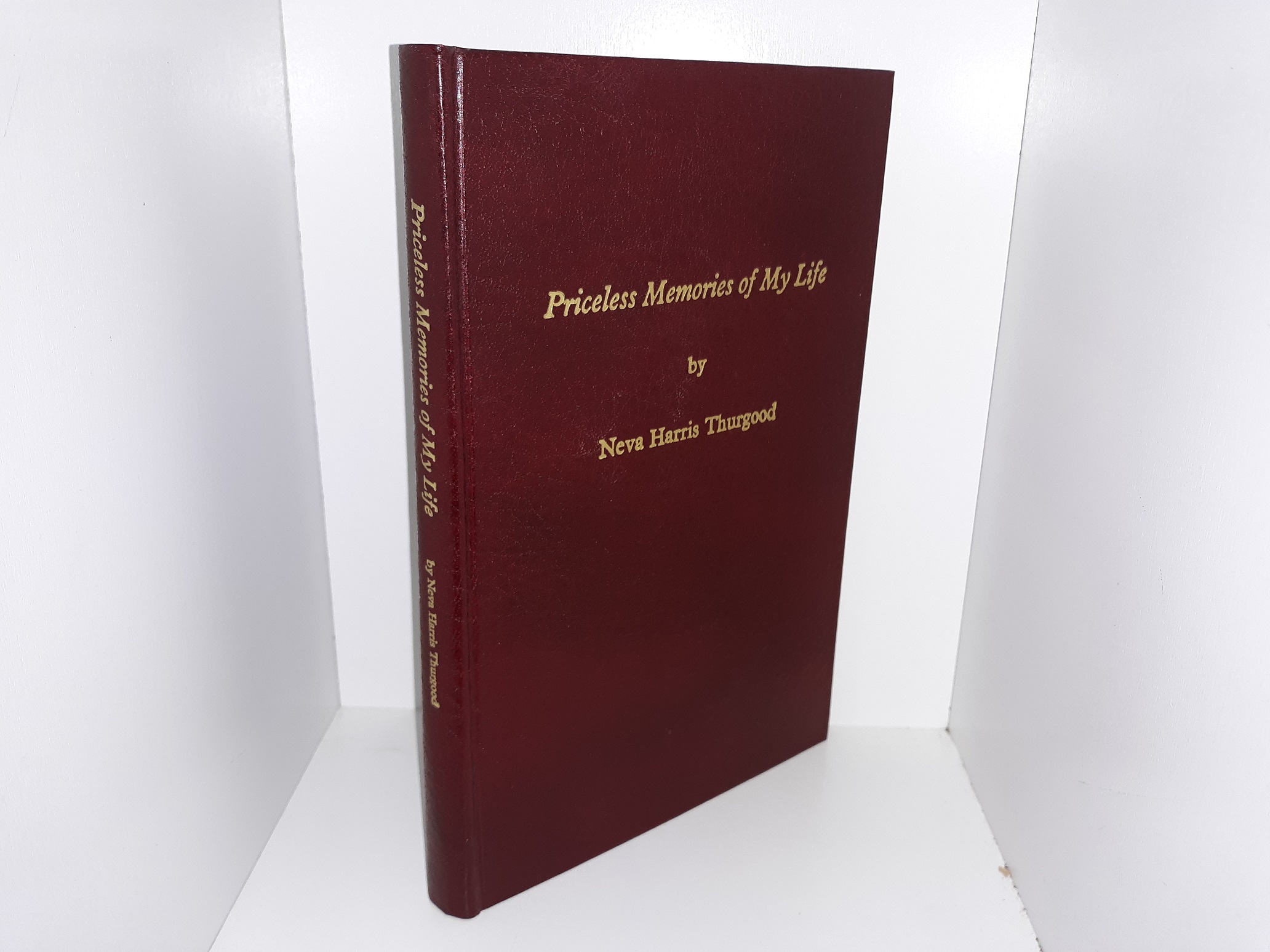 Priceless Memories of My Life (Signed & Inscribed) (Bonded Leather) ~ by Neva Harris Thurgood