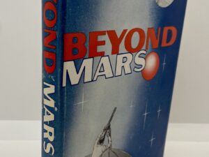 Beyond Mars (1959) By: Earl L. Shaub