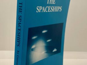Inside The Spaceships (2014) By: George adamski