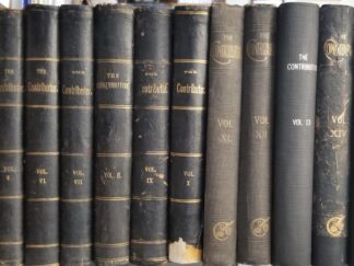The Contributor --- Complete 17 Volume Set --- [Including the very scarce and rare Volume 17] --- [10 Vols in 3/4 Leather / 2 Rebound / Vol.15 has original wraps bound inside]