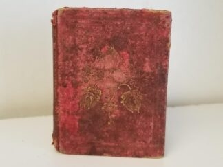 The Nature and Design of The Lord’s Supper and the Obligations of Christians to its Observance — Inscription Inside is Dated 1865 — American Tract Society — Only 3 Inches Tall!
