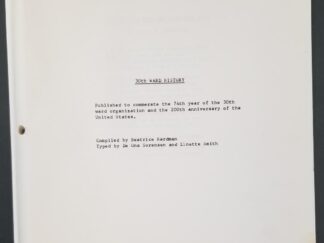 30TH Ward History – Published to Commemorate the 74th Year of the 30th Ward Organization and the 200th of the United States — Compiled by Beatrice Hardman
