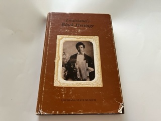 1979- Louisiana’s Black Heritage- Louisiana State Museum