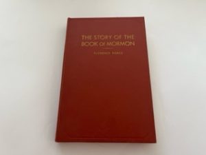 The Story of the Book of Mormon- Florence Pierce