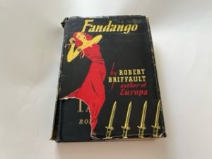 1940- Fandango- Robert Briffault- First Edition