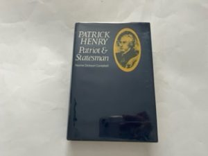 1975-Patrick Henry- patriot & Statesman- Norine Dickson Campbell