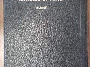 1960 — Articles of Faith — James E. Talmage — Black Bendable Leather Edition — Owned by LDS General Authority and Author, Glen L. Rudd