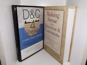 2 LDS Books about the Doctrine and Covenants: D&C 4: A Lifetime of Study in Discipleship* / Making Sense of the Doctrine & Covenants: A Guided Tour through Modern Revelations (See Details)
