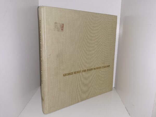 George Henry and Jessie McNiven Taggart (Limited Edition of only 500 Copies) ~ Designed by Dana B. Howarth