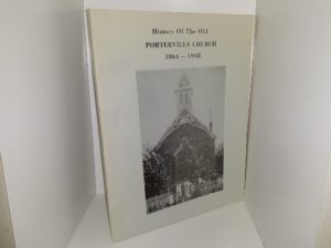 History Of The Old Porterville Church, 1864-1948